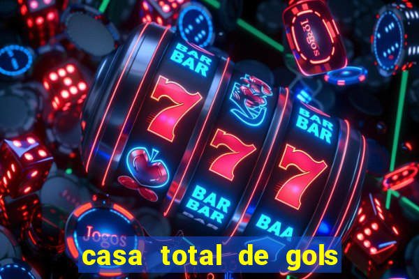 casa total de gols no jogo