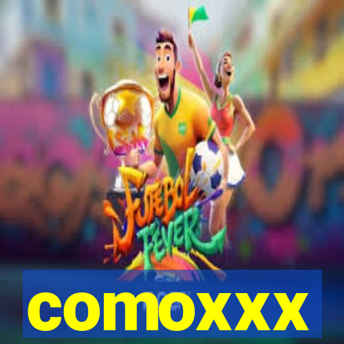 comoxxx