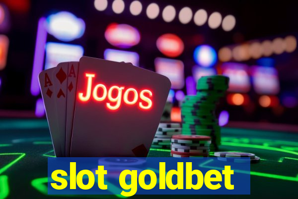 slot goldbet