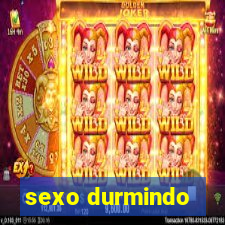 sexo durmindo