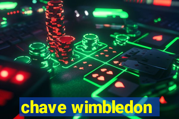 chave wimbledon