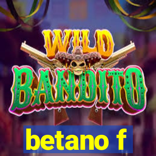 betano f