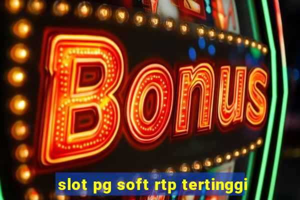 slot pg soft rtp tertinggi