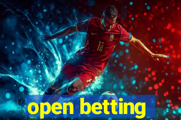 open betting