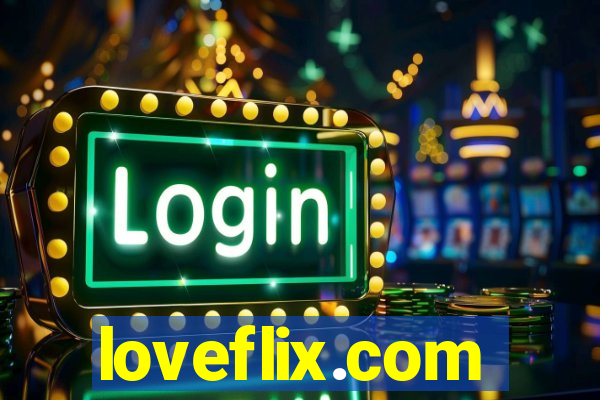 loveflix.com