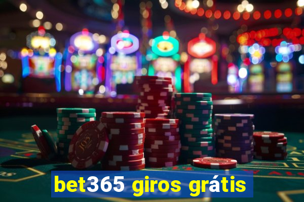 bet365 giros grátis