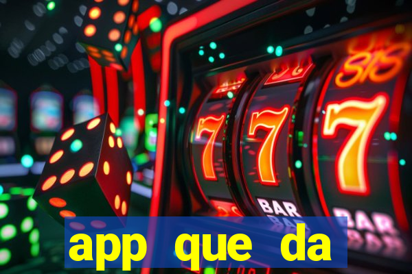 app que da dinheiro de verdade jogando