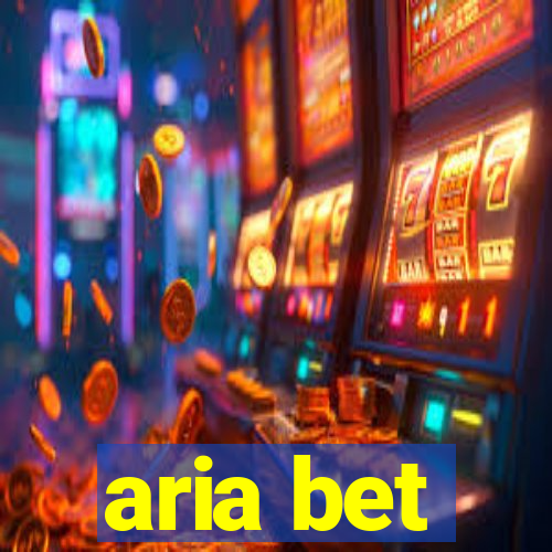 aria bet