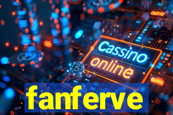 fanferve