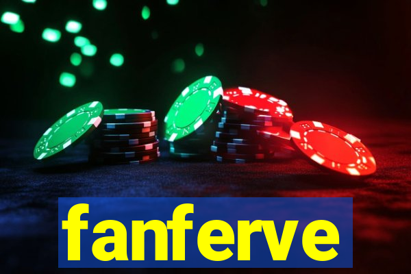 fanferve