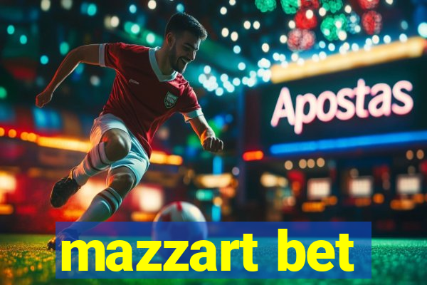 mazzart bet