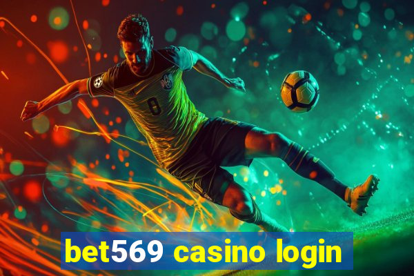 bet569 casino login