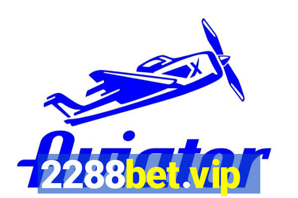 2288bet.vip