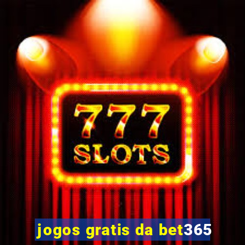 jogos gratis da bet365