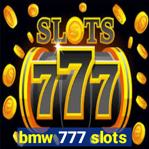 bmw 777 slots