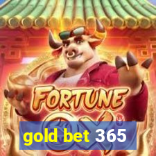 gold bet 365