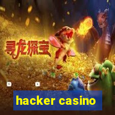 hacker casino