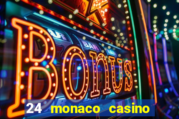 24 monaco casino no deposit bonus