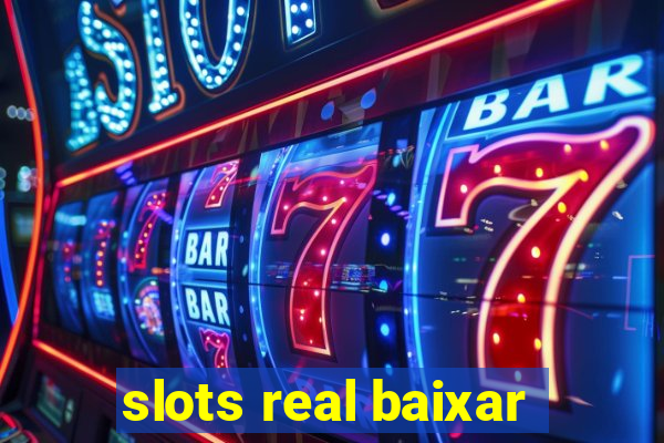 slots real baixar