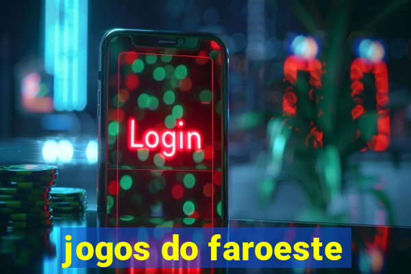 jogos do faroeste