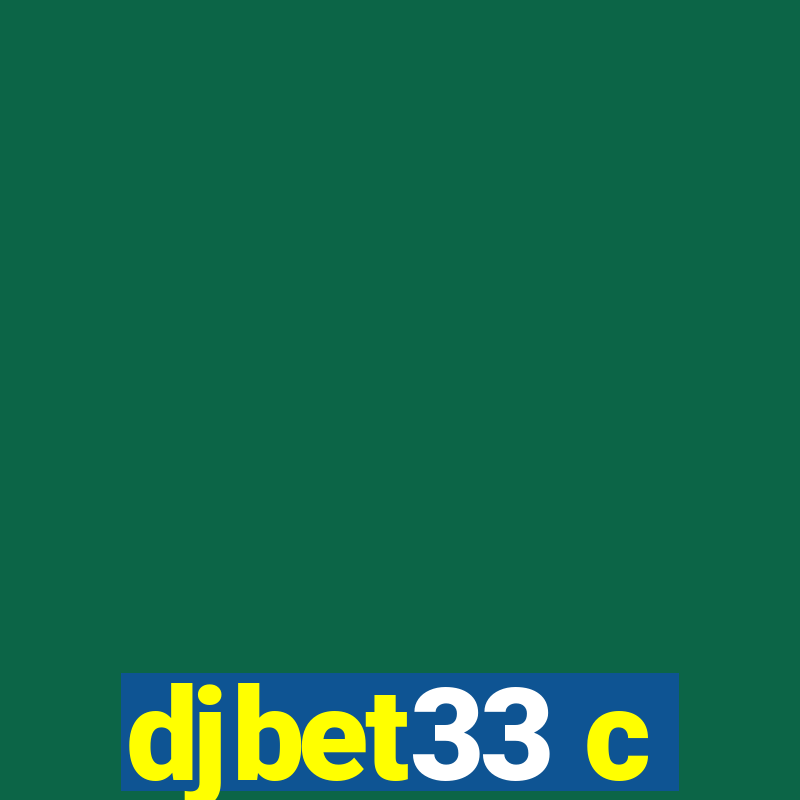 djbet33 c