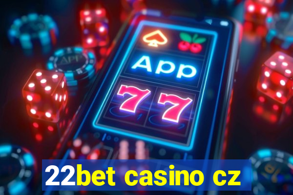 22bet casino cz