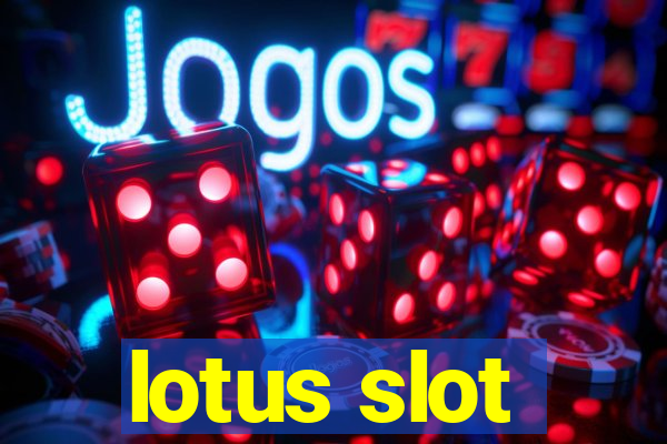 lotus slot