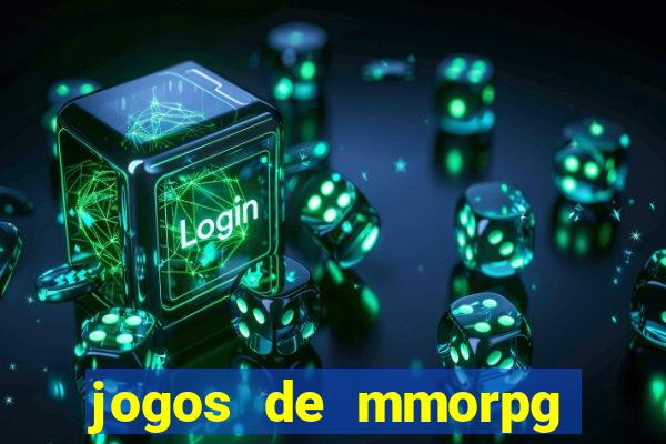 jogos de mmorpg para android