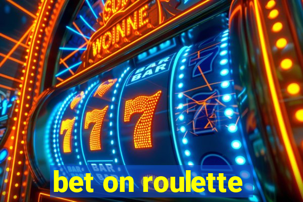 bet on roulette