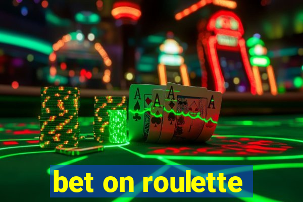 bet on roulette