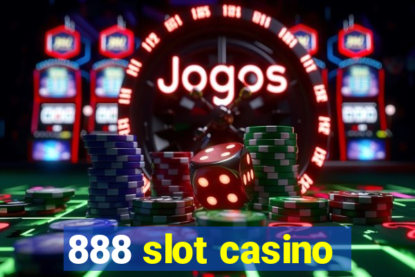 888 slot casino