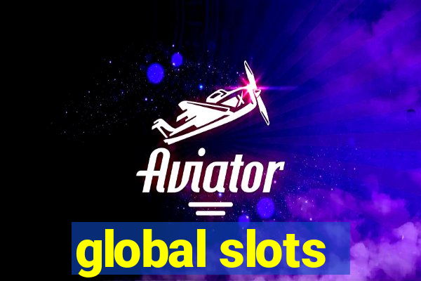 global slots