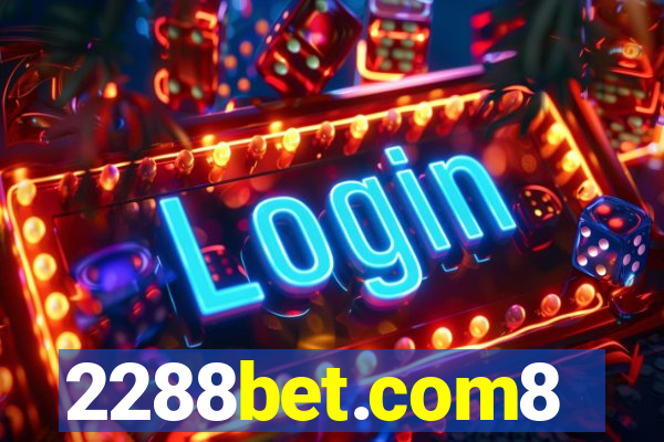 2288bet.com8