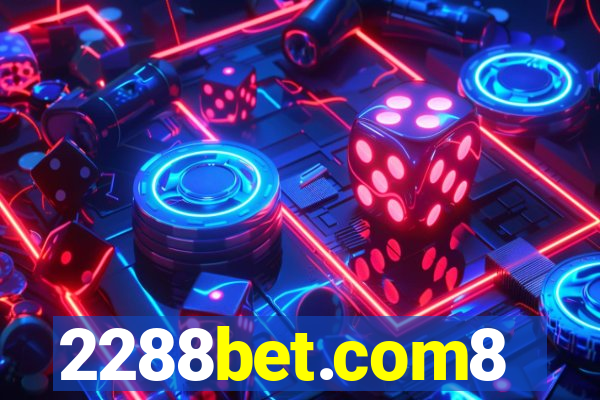 2288bet.com8