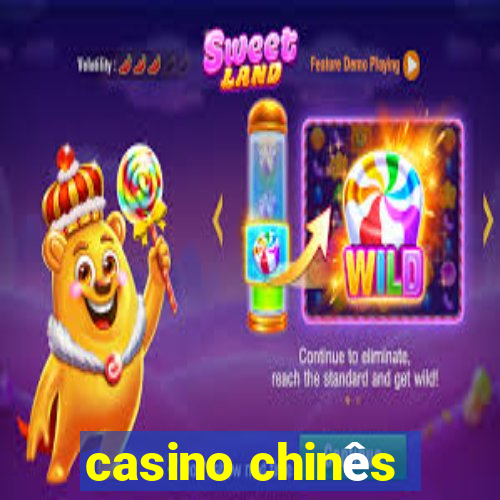 casino chinês