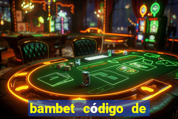 bambet código de bono de casino