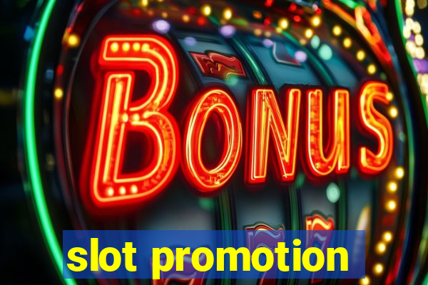 slot promotion