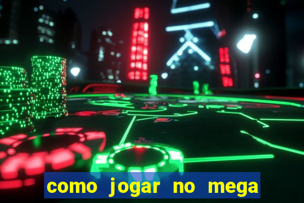 como jogar no mega millions online