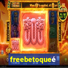 freebetoqueé