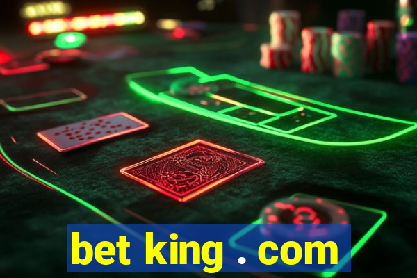 bet king . com