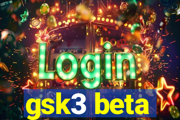 gsk3 beta