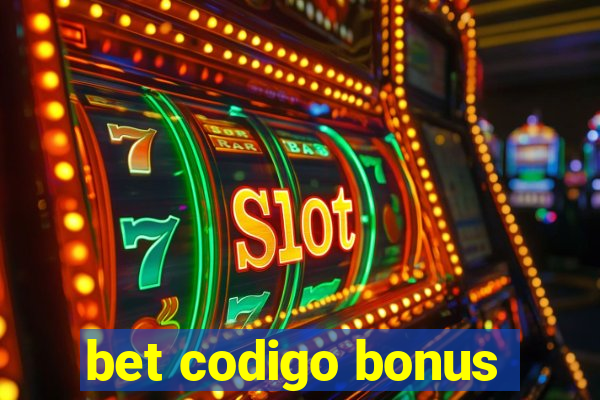 bet codigo bonus