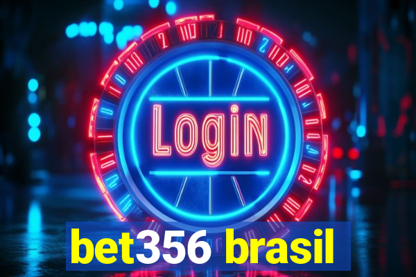 bet356 brasil