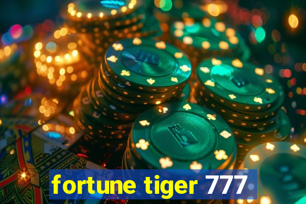 fortune tiger 777