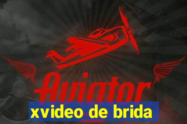 xvideo de brida