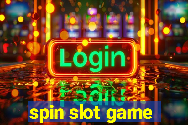 spin slot game