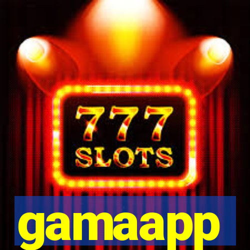 gamaapp