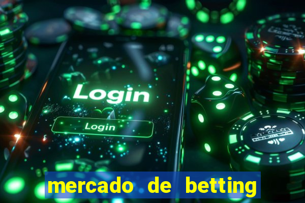 mercado de betting no brasil