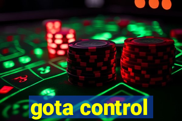 gota control