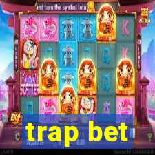 trap bet